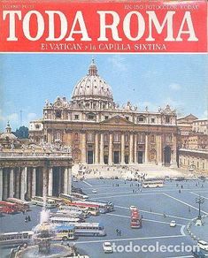 Second hand books: TODA ROMA EL VATICANO Y LA CAPILLA SIXTINA EUGENIO PUCCI BONECHI EDITORE